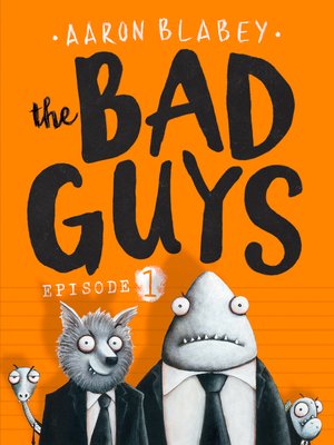cover image of The Bad Guys: Episode 1